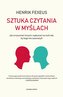 Sztuka czytania w myślach. Jak zrozumieć innych i wpływać na nich tak, by tego nie zauważyli