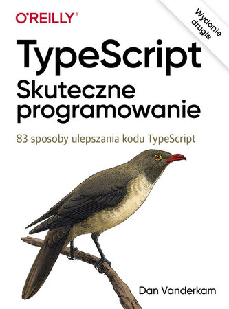 TypeScript: Skuteczne programowanie wyd. 2