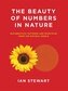 The Beauty of Numbers in Nature: Mathematical Patterns and Principles from the Natural World