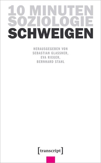 10 Minuten Soziologie: Schweigen