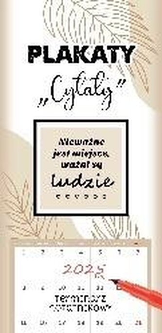 Kalendarz 2025 notatnikowy Plakaty Cytaty