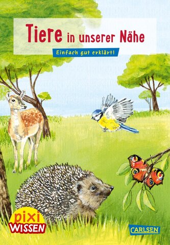 Pixi Wissen 17: Tiere in Garten und Wald