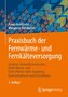 Praxisbuch der Fernwärme- und Fernkälteversorgung