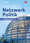 Netzwerk Politik. Arbeitsheft