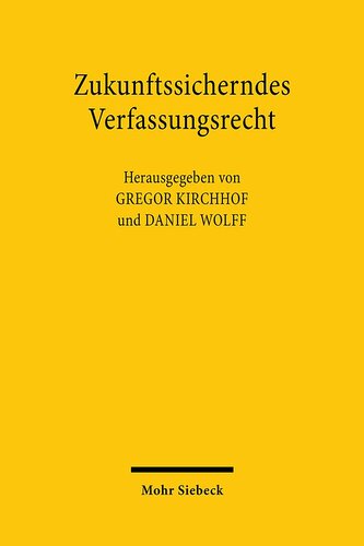 Zukunftssicherndes Verfassungsrecht