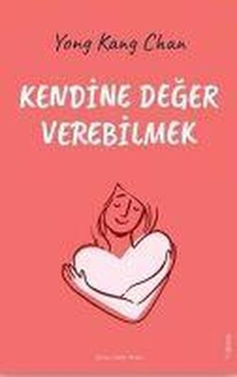 Kendine Deger Verebilmek