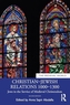 Christian–Jewish Relations 1000–1300