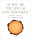 Aging in the Social Environment
