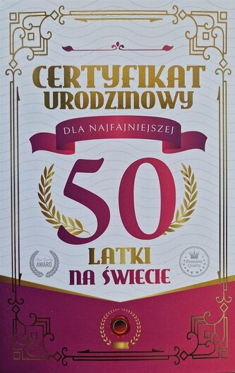 Karnet Certyfikat Urodzinowy 50 urodziny damskie