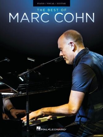 The Best of Marc Cohn: Songbook Arranged for Piano/Vocal/Guitar