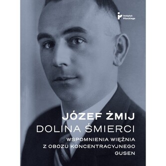 Dolina Śmierci. Wspomnienia więźnia z obozu koncentracyjnego Gusen