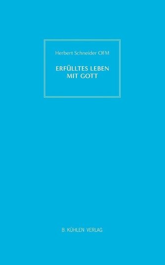 Erfülltes Leben mit Gott