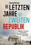 Die letzten Jahre der zweiten Republik