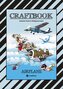 CRAFTBOOK - 100 TOLLE MOTIVE DER LUFTFAHRT - KREATIV LERNEN UND MALEN - RÄTSEL - SPIELE - AUFGABEN - FLUGZEUGE