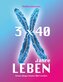 3 mal 40 Jahre Leben