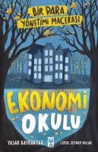 Ekonomi Okulu - Bir Para Yönetimi Macerasi
