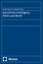 Künstliche Intelligenz, Ethik und Recht