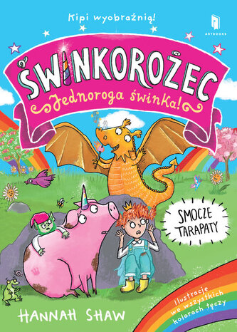 Zamieszanie z jednorożcem. Świnkorożec. Jednoroga świnka!