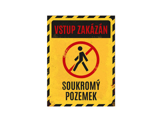 Nekupto Plechová cedule Vstup zakázán - Soukromý pozemek BU30010