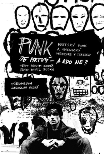 PUNK je mrtvý – a kdo ne? PUNK je mrtvý – a kdo ne?