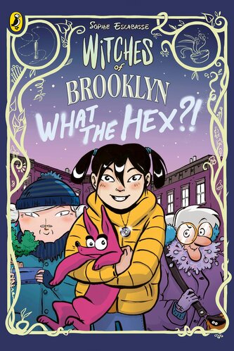 Witches of Brooklyn 02: What the Hex?!