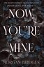 Now You´re Mine: The viral dark stalker romance everyone is talking about!