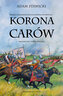 Korona carów. Nowa Trylogia. Tom 2