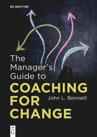 The Manager's Guide to Coaching for Change