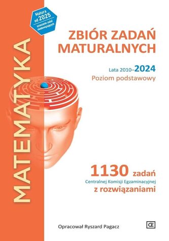 Matematyka LO Zbiór zadań maturalnych 2010-2024 ZP Matematyka LO Zbiór zadań maturalnych 2010-2024 ZP