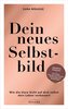 Dein neues Selbstbild