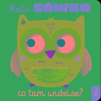 Mała sówko, co tam widzisz?. Co tam widzisz?