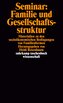 Seminar: Familie und Gesellschaftsstruktur
