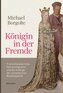 Königin in der Fremde