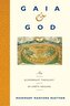 Gaia and God