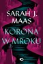 Szklany Tron Tom 2 Korona w mroku