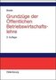 Grundzüge der Öffentlichen Betriebswirtschaftslehre