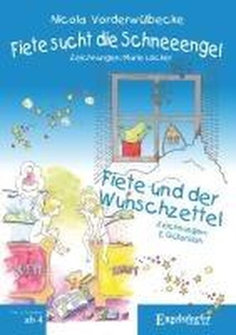 Fiete sucht die Schneeengel und Fiete und der Wunschzettel
