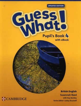 Guess What! British English Level 4 Pupil's Book with eBook Updated