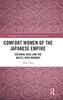 Comfort Women of the Japanese Empire