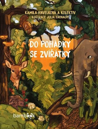 Do pohádky se zvířátky Do pohádky se zvířátky