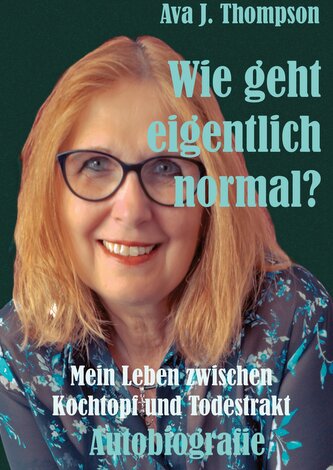 Wie geht eigentlich normal?