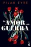 De amor y de guerra
