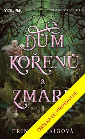 Dům kořenů a zmaru Dům kořenů a zmaru