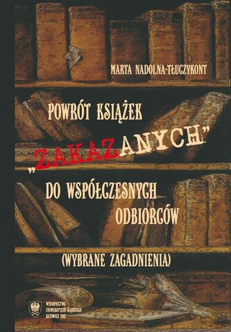 Powrót książek zakazanych do współczesnych... Powrót książek zakazanych do współczesnych...