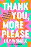 Thank You, More Please