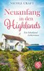 Neuanfang in den Highlands