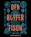 Der Kofferfisch