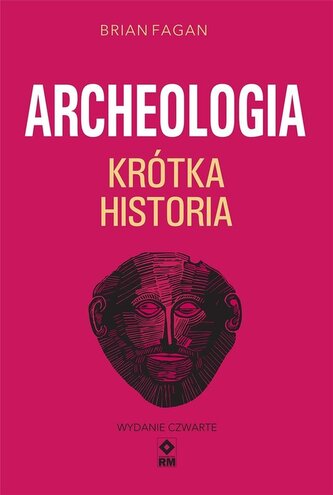 Krótka historia archeologii wyd. 2024