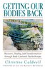 Getting Our Bodies Back