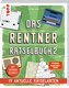 Das Rentner-Rätselbuch 2 - 19 aktuelle Rätselarten mit Nostalgie-Effekt